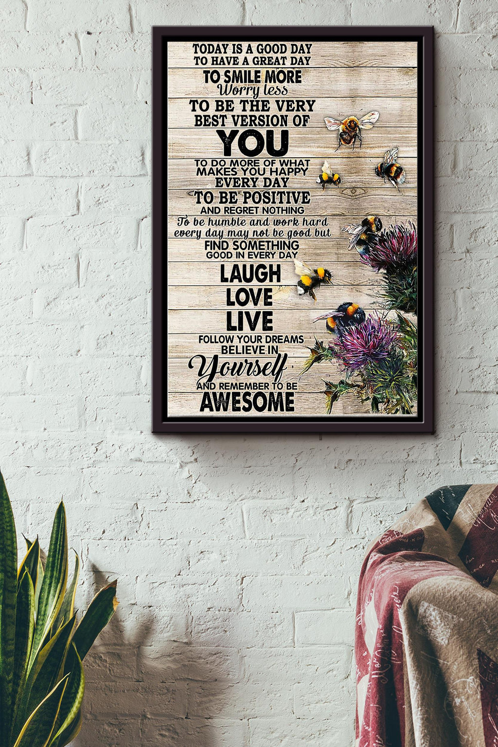 Today Is A Good Day To Have A Great Day Bees With Flowers Poster Framed Matte Canvas