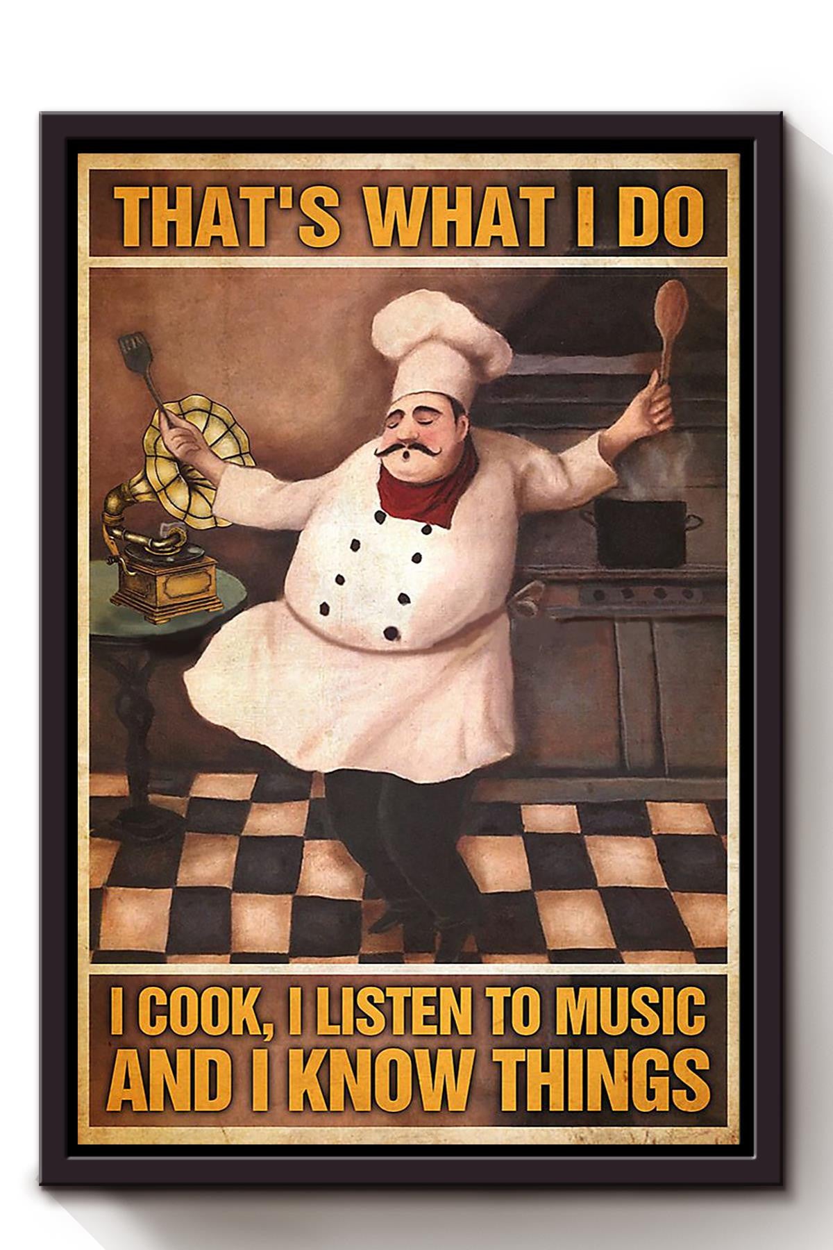 That's What I Do Cook Drink And Know Things Cooking Wall Art Gift For Chef Kitchen Decor 03 Framed Canvas Framed Prints, Canvas