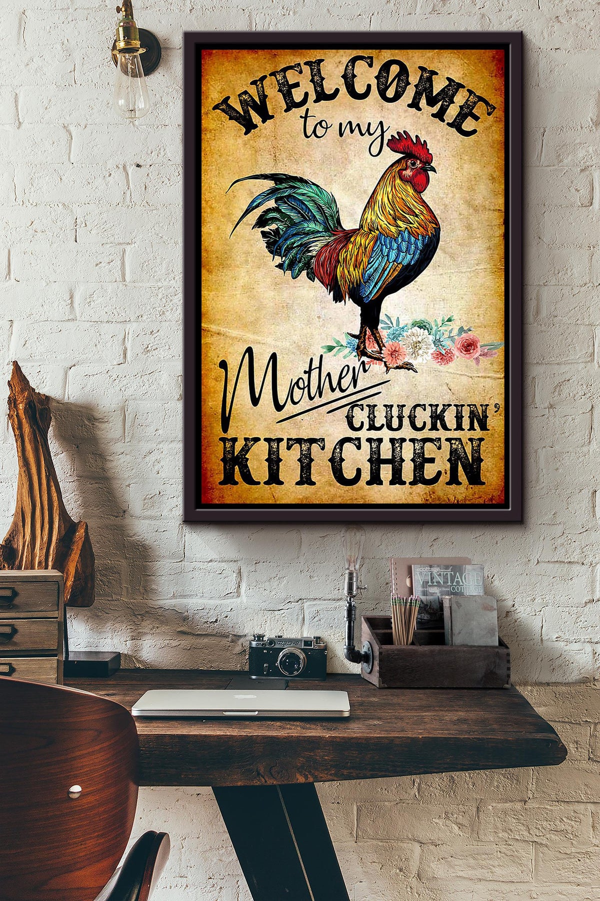 Welcome To My Mother Cluckin' Kitchen Funny Cooking Quote For Chef Kitchen Decor Framed Canvas