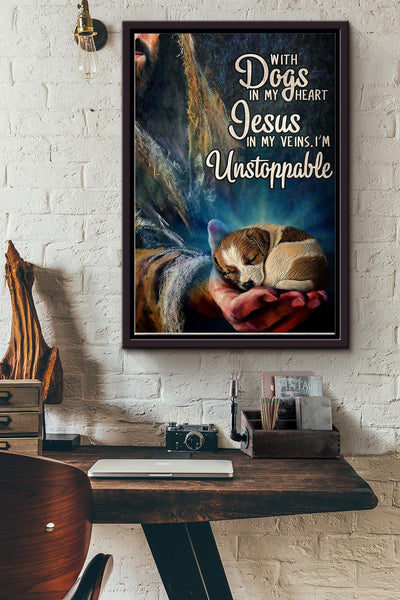 With Golden Dogs In My Heart Jesus In My Veins Im Unstoppable Christan Poster Framed Matte Canvas