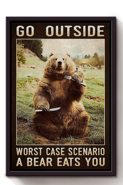 Outside Camping Funny Quote Bear Eats You Gift For Camping Lover Framed Canvas