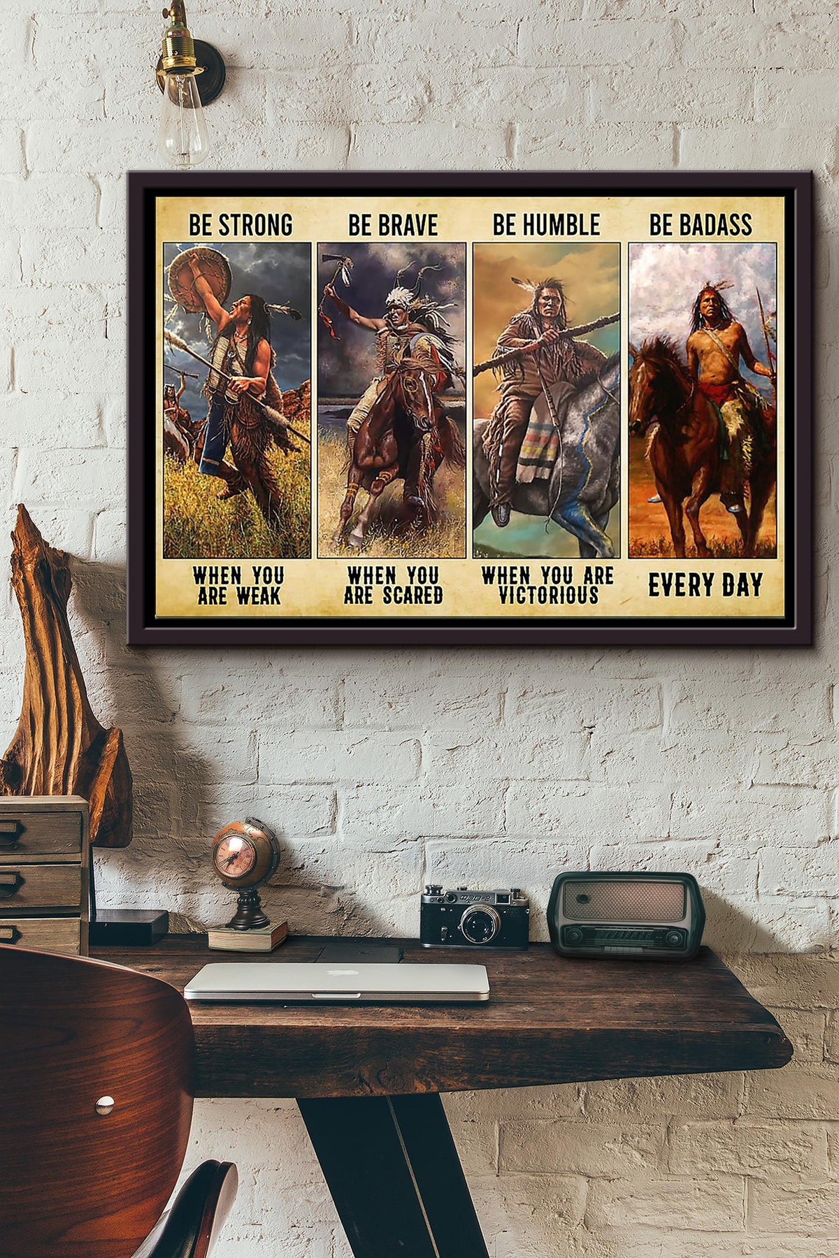 Native American Be Strong Be Brave Be Humble Be Badass Poster n Framed Matte Canvas