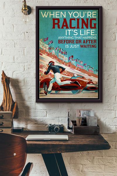 When You re Racing Its Life Speedway Poster Framed Matte Canvas