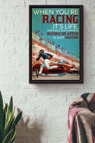 When You re Racing Its Life Speedway Poster Framed Matte Canvas