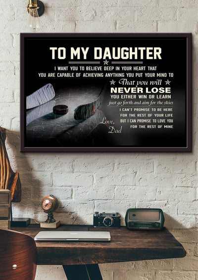 To My Daughter I Love You Inspiration Quote Wall Art Gift From Dad To Hockey Daughter Framed Prints, Canvas