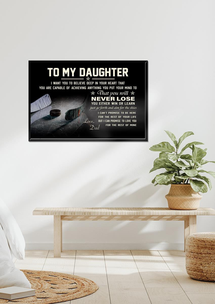 To My Daughter I Love You Inspiration Quote Wall Art Gift From Dad To Hockey Daughter Framed Prints, Canvas