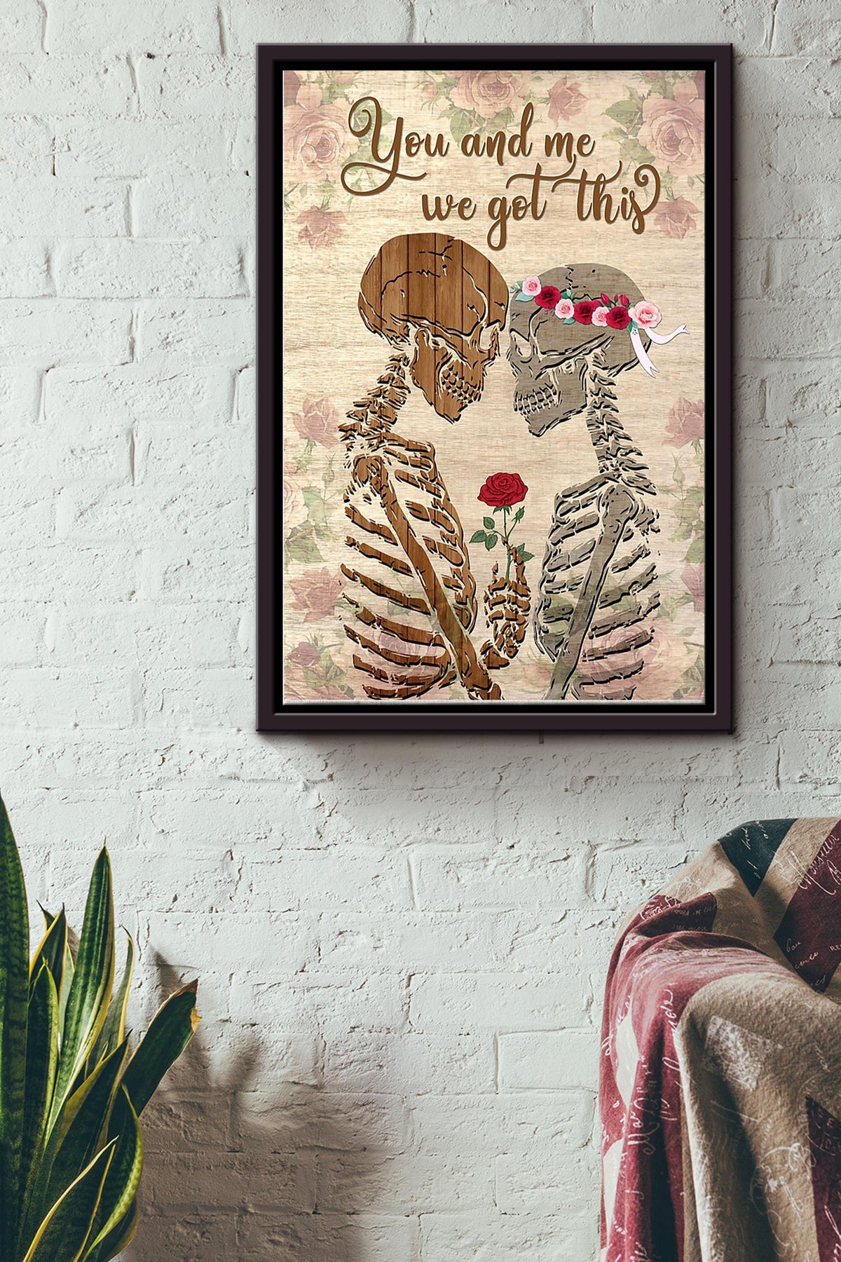 You And Me We Got This Skeleton Couple Poster Framed Matte Canvas