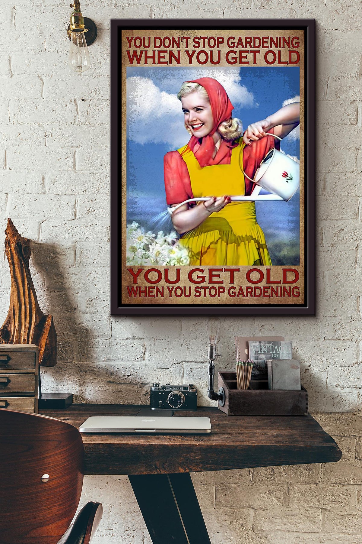 You Dont Stop Gardening When You Get Old Vintage Poster For Farmhouse Decor Gardener Gift Framed Canvas