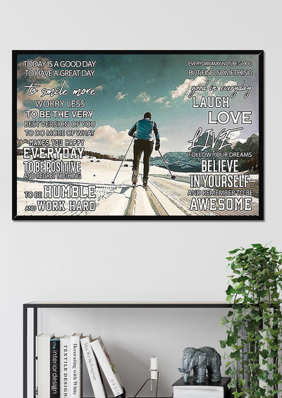 Skiing Today Is A Good Day Skiing Wall Decor Gift For Explorer Traveler