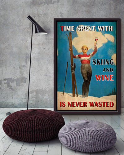 Time Spent With Skiing And Wine Skiing Wall Art Gift For Skiers Explorers Framed Canvas Framed Prints, Canvas