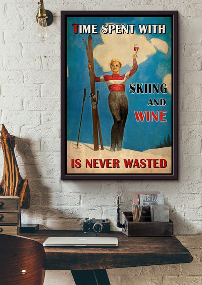 Time Spent With Skiing And Wine Skiing Wall Art Gift For Skiers Explorers Framed Canvas Framed Prints, Canvas