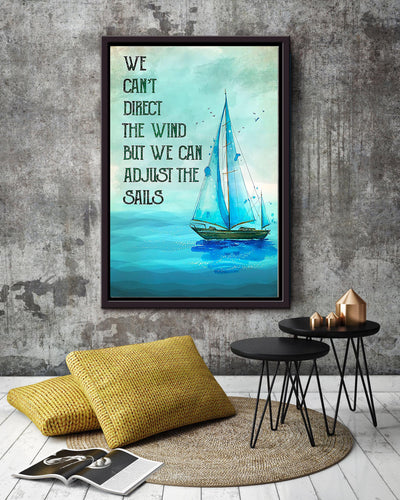 We Can't Direct Wind But Can Adjust Sails Motivation Quote Wall Art Gift For Sailor Framed Canvas Framed Prints, Canvas