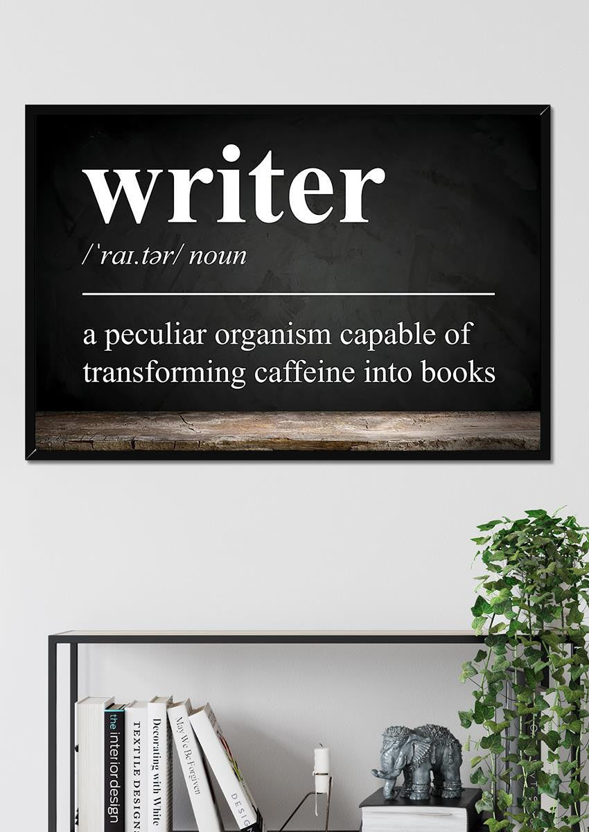 Writer Meaning Definition Quote Wall Art For Home Decor Housewarming Framed Prints, Canvas