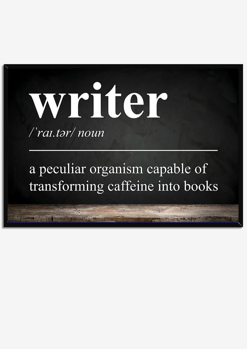 Writer Meaning Definition Quote Wall Art For Home Decor Housewarming Framed Prints, Canvas