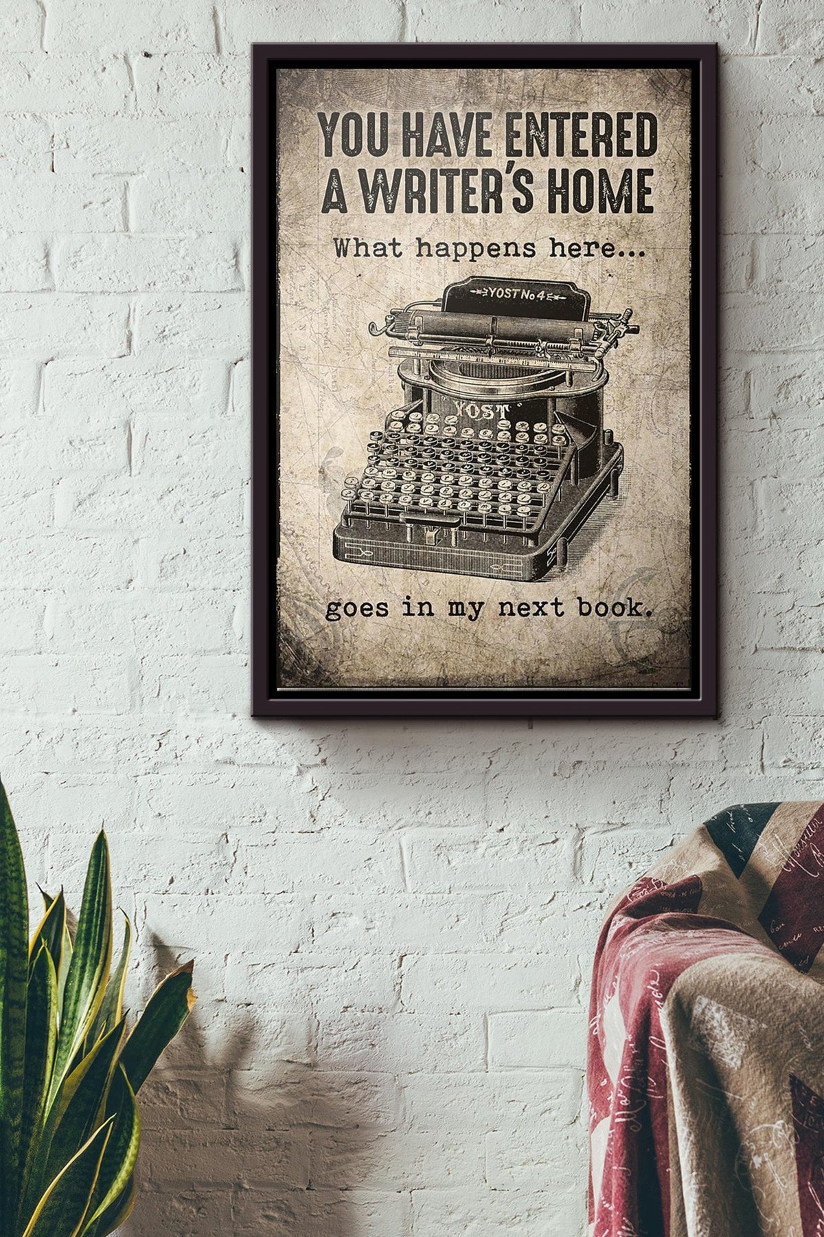 You Have Entered A Writer's Home Poster For Working Room Office Decor Framed Canvas