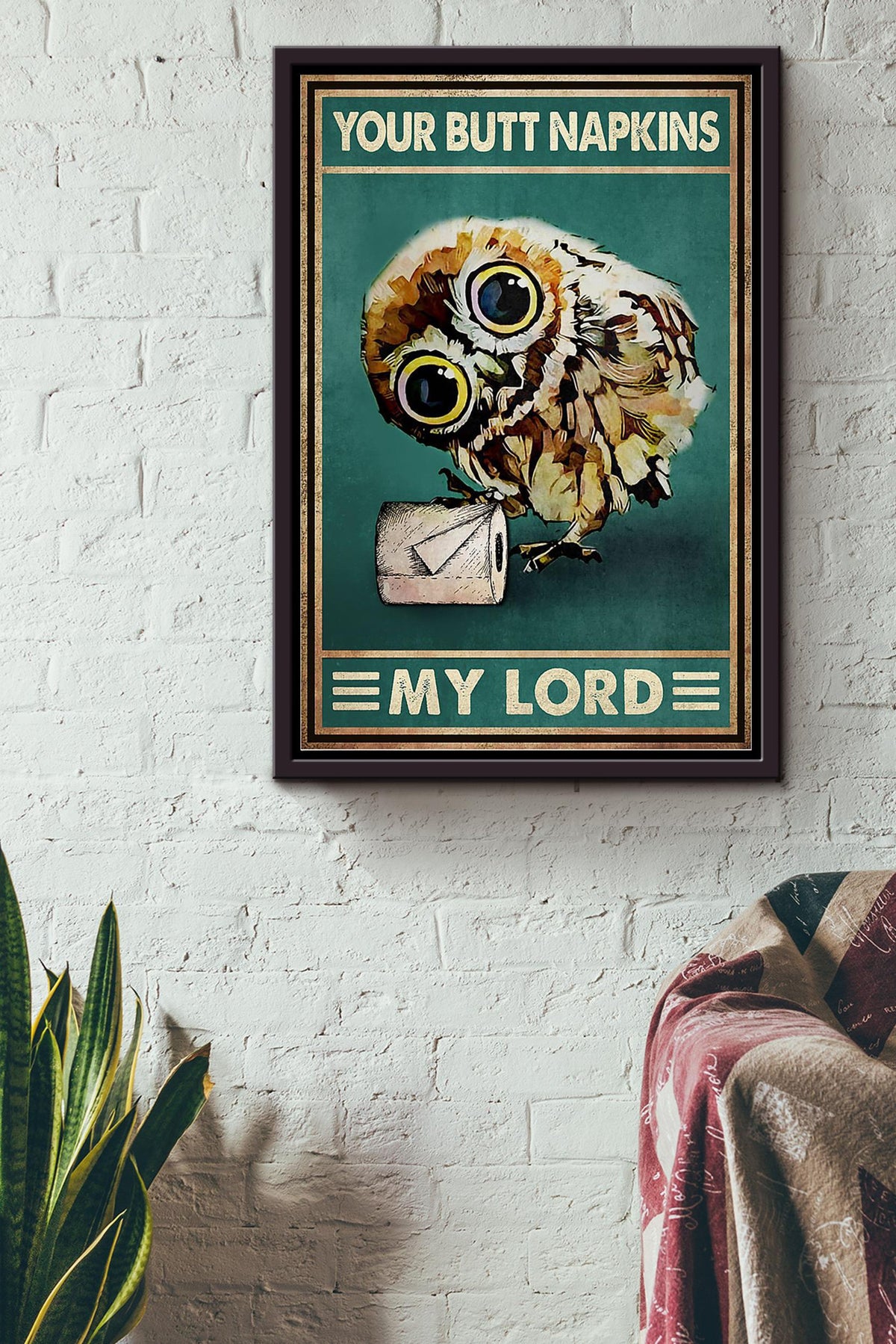 Your Butt Napkins My Lord Poster Owl Lover Gift Animal Art Hanging Poster Bathroom Decor Framed Canvas