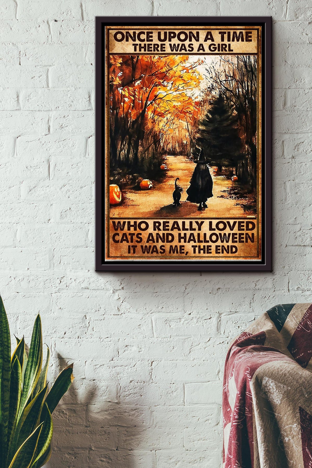 Once Upon A Time There Was A Girl Who Really Loved Cats And Halloween It Was Me The End Framed Matte Canvas