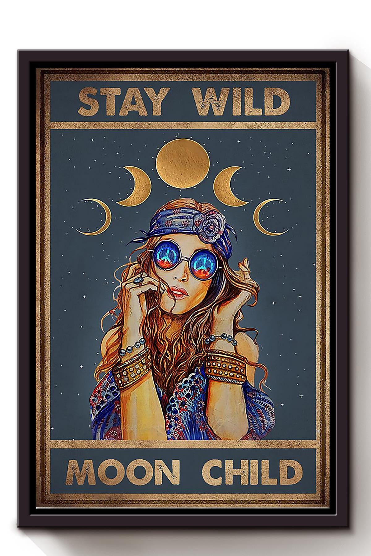 Stay Wild Moon Child Keep Calming Quote Wall Art Gift For Yoga Hippie Girl Meditation Lover 05 Framed Canvas Framed Prints, Canvas