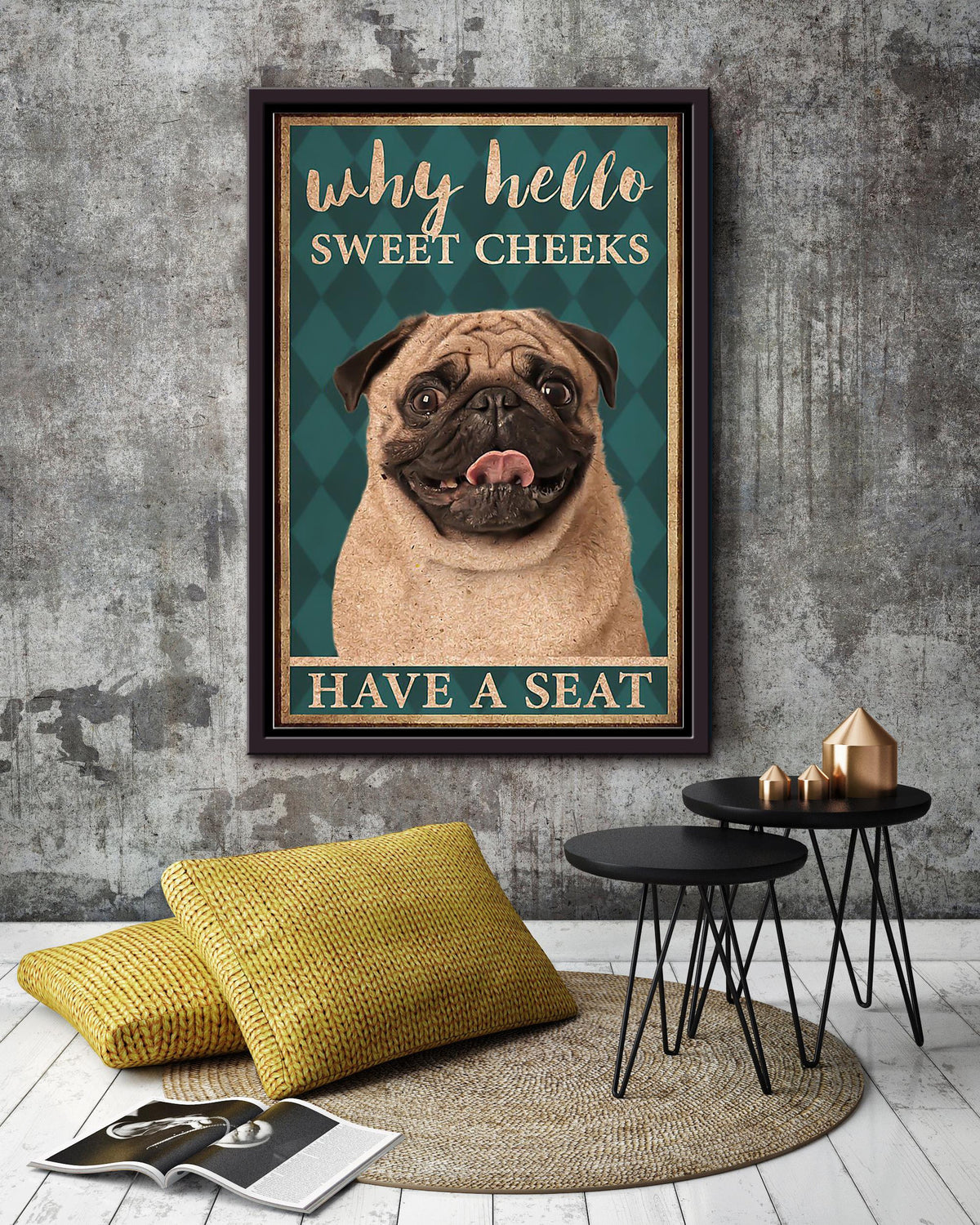 Pug Poster Why Hello Sweet Cheeks Have A Seat Poster Pug Bathroom Decor Funny Pug Wall Art Animal Lovers Print Nursery Decor Framed Canvas Framed Prints, Canvas