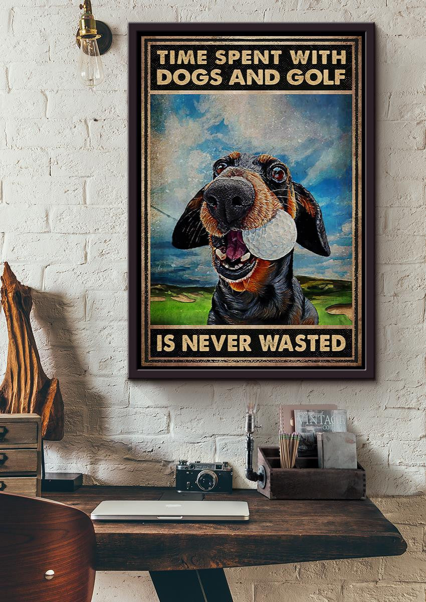 Time Spent With Dogs And Golf Never Wasted Wall Art For Golf Lover Dog Lover Framed Matte Canvas Framed Prints, Canvas
