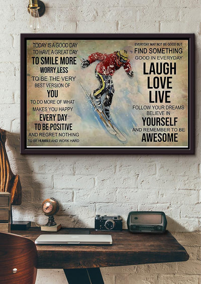 Skiing Today Is A Good Day Skiing Wall Art Gift For Explorers Skiers Framed Prints, Canvas