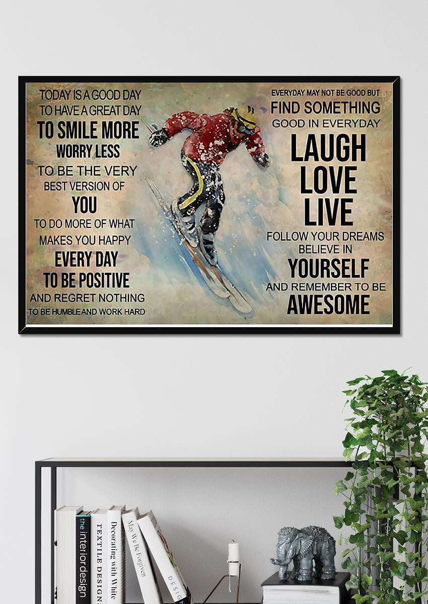 Skiing Today Is A Good Day Skiing Wall Art Gift For Explorers Skiers Framed Prints, Canvas