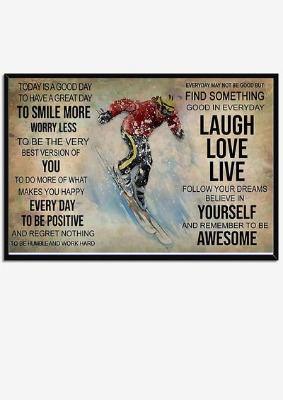Skiing Today Is A Good Day Skiing Wall Art Gift For Explorers Skiers Framed Prints, Canvas