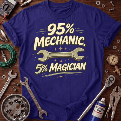 95% Mechanic 5% Magician Printed T-Shirt, Funny Mechanic Wrench Graphic Tee, Auto Repair Garage Mechanic Gift for Men