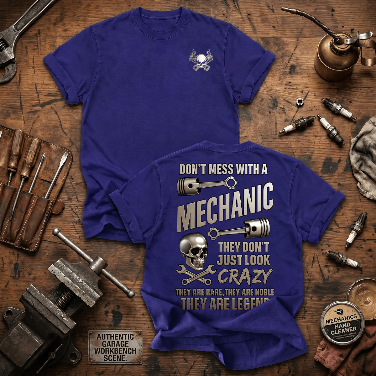 Don't Mess With A Mechanic Printed T-Shirt Funny Auto Mechanic Shirt Garage Worker Technician Gift for Men