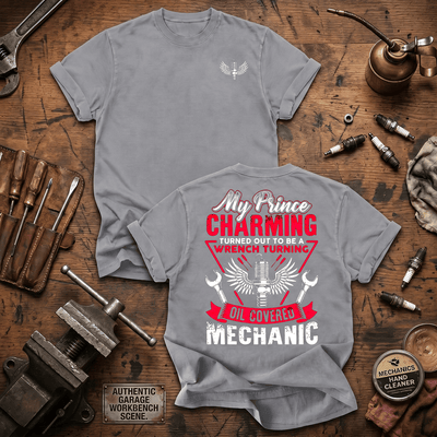 My Prince Charming Turned Out Printed T Shirt Mechanic Wife Gift Auto Mechanic Shirt Automotive Technician Graphic Tee