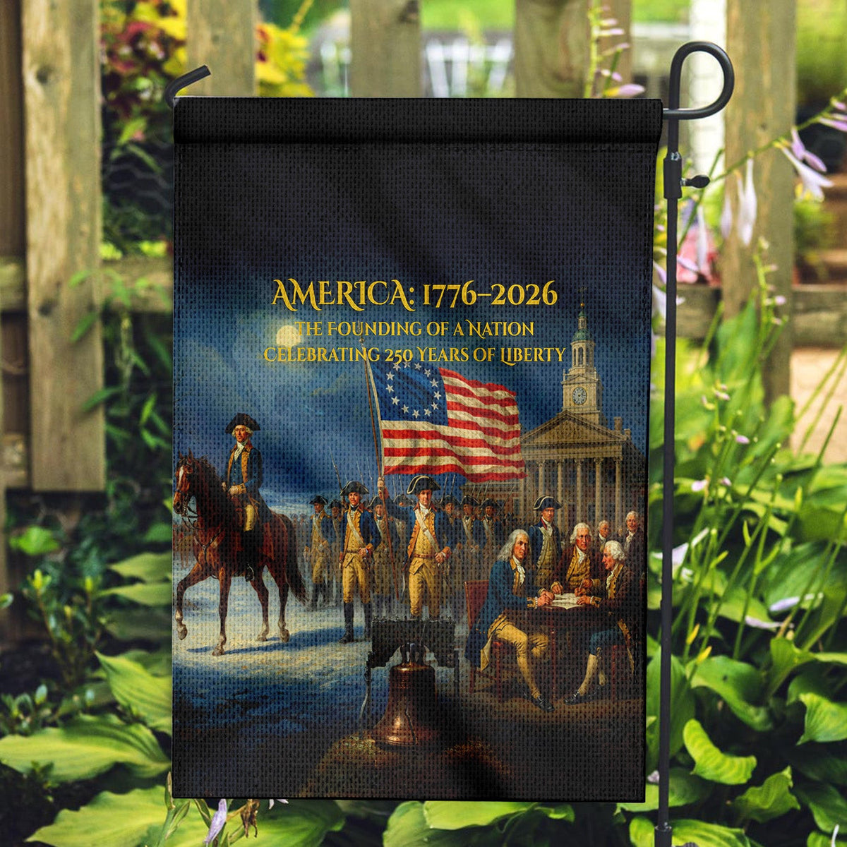 America 1776â€“2026 Garden Flag 250th Anniversary Founding Of A Nation Patriotic USA Flag Home Decor
