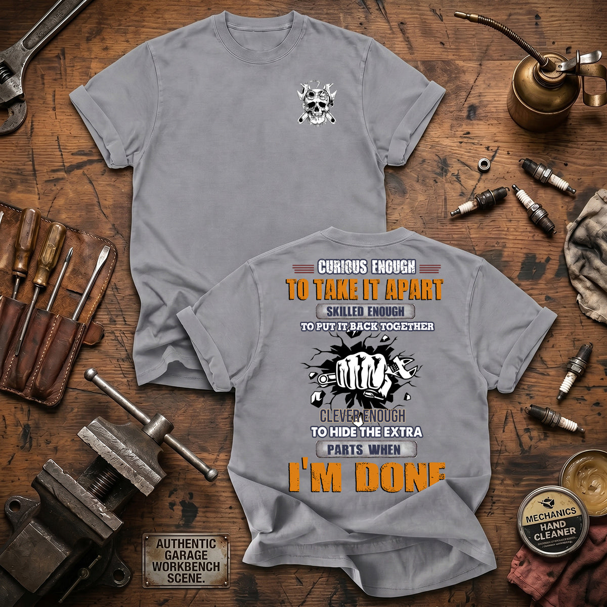 Curious Enough To Take It Apart Skilled Enough To Put It Back Together Printed T Shirt Mechanic Gift for Dad Auto Repair Father's Day