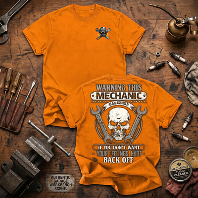 Warning This Mechanic Is An Asshole If You Don't Want Your Feelings Hurt Back Off Printed T Shirt Mechanic Gift for Dad Grandpa Auto Repair