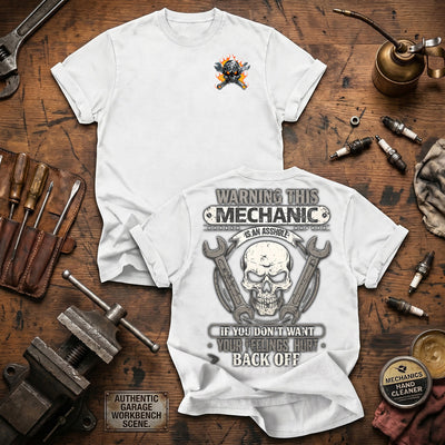 Warning This Mechanic Is An Asshole If You Don't Want Your Feelings Hurt Back Off Printed T Shirt Mechanic Gift for Dad Grandpa Auto Repair