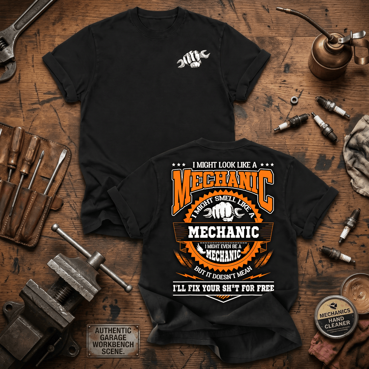 I Might Look Like A Mechanic I Might Smell Like A Mechanic Printed T-Shirt Funny Mechanic Gift Father's Day Shirt for Dad