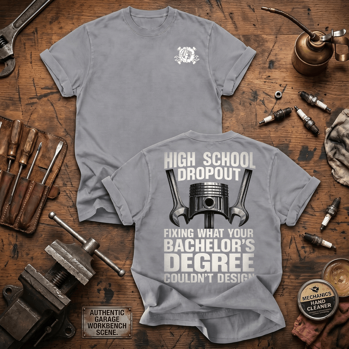 High School Dropout Printed T Shirt Funny Mechanic Shirt Auto Mechanic Gift for Dad Diesel Mechanic Automotive Repair Gift