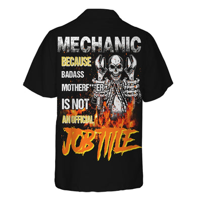 Mechanic Because Badass Is Not an Official Job Title Hoodie, Funny Mechanic Skull T-Shirt, Gift for Mechanic Dad Husband