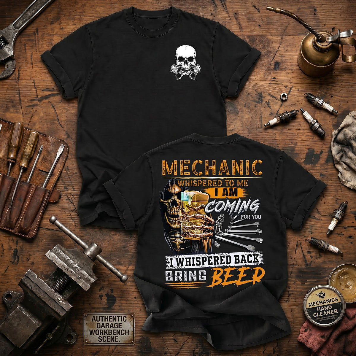Mechanic Whispered To Me I Am Coming For You I Whispered Back Bring Beer Printed T-Shirt Funny Mechanic Gift for Dad Husband