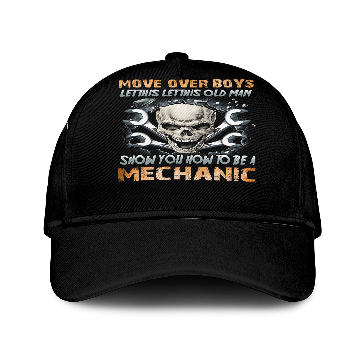 Mechanic Shirt Funny Skull Wrench Tee, Move Over Boys Let This Old Man Show You How to Be a Mechanic, Gift for Men Dad
