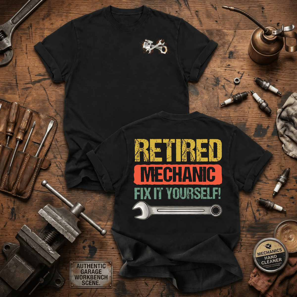 Retired Mechanic Fix It Yourself Printed T-Shirt Funny Mechanic Retirement Gift Auto Repair Technician Father's Day Gift