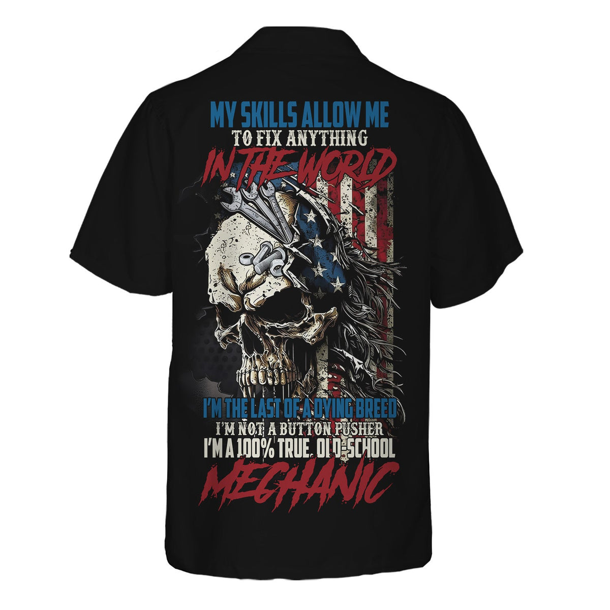 Mechanic Skull Shirt, My Skills Allow Me to Fix Anything, American Flag Design, Old School Mechanic Pride Tee for Men, Mechanic Lover