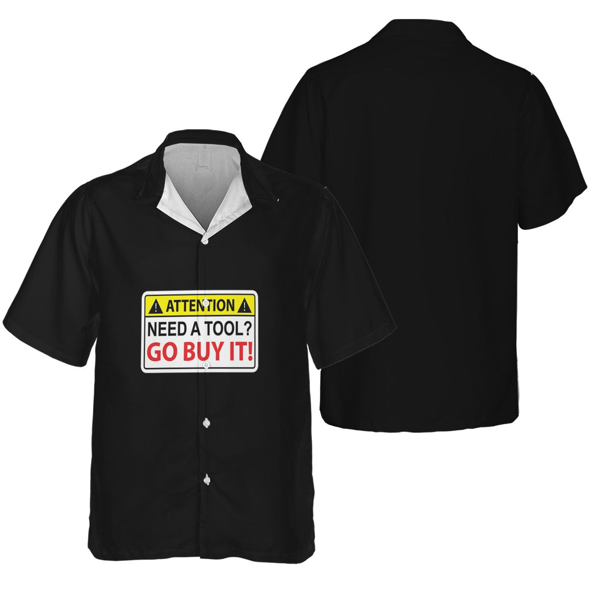 Attention Need A Tool Go Buy It Shirt, Funny Mechanic Tee for Men, Garage Humor T-Shirt, Tool Lover Gift for Car Guys