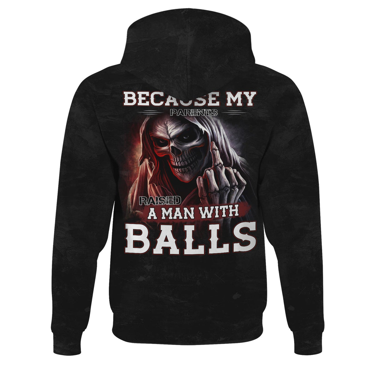 Because My Parents Raised A Man With Balls T-Shirt, Grim Reaper Skull Design, Badass Attitude Shirt Gift For Men