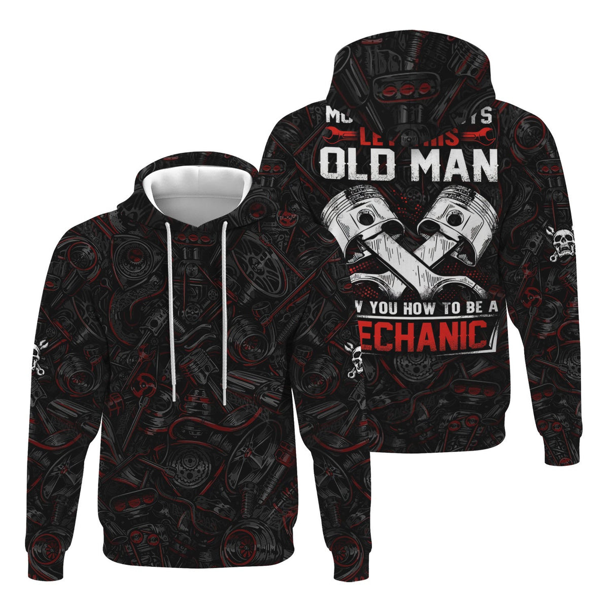 Move Over Boys Let This Old Man Show You How To Be A Mechanic Shirt, Funny Piston Design Mechanic Hoodie Gift For Men, Garage Tee