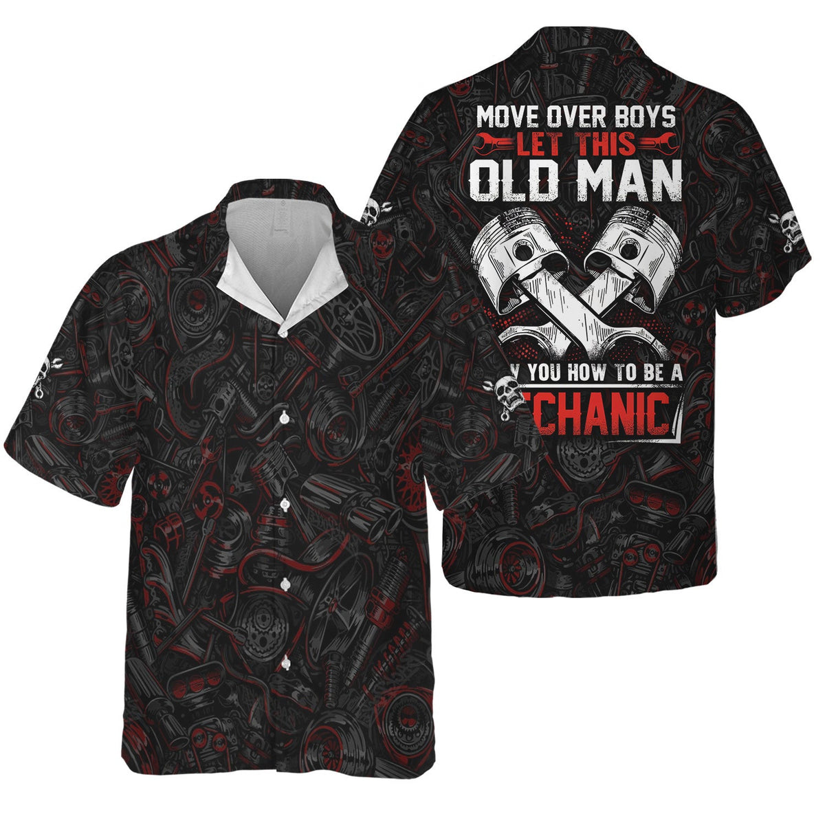 Move Over Boys Let This Old Man Show You How To Be A Mechanic Shirt, Funny Piston Design Mechanic Hoodie Gift For Men, Garage Tee