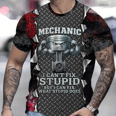Mechanic I Cant Fix Stupid But I Can Fix What Stupid Does Funny Mechanic Shirt, Gift for Men Husband Dad Mechanics Life