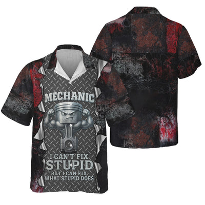 Mechanic I Cant Fix Stupid But I Can Fix What Stupid Does Funny Mechanic Shirt, Gift for Men Husband Dad Mechanics Life