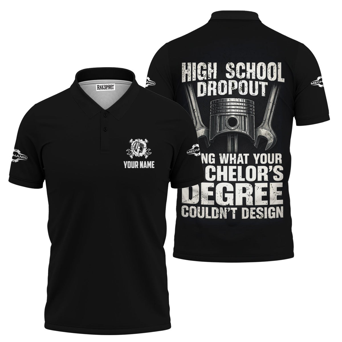 Personalized Mechanic Shirt, High School Dropout Fixing What Your Bachelor's Degree Couldn't Design, Gift For Men