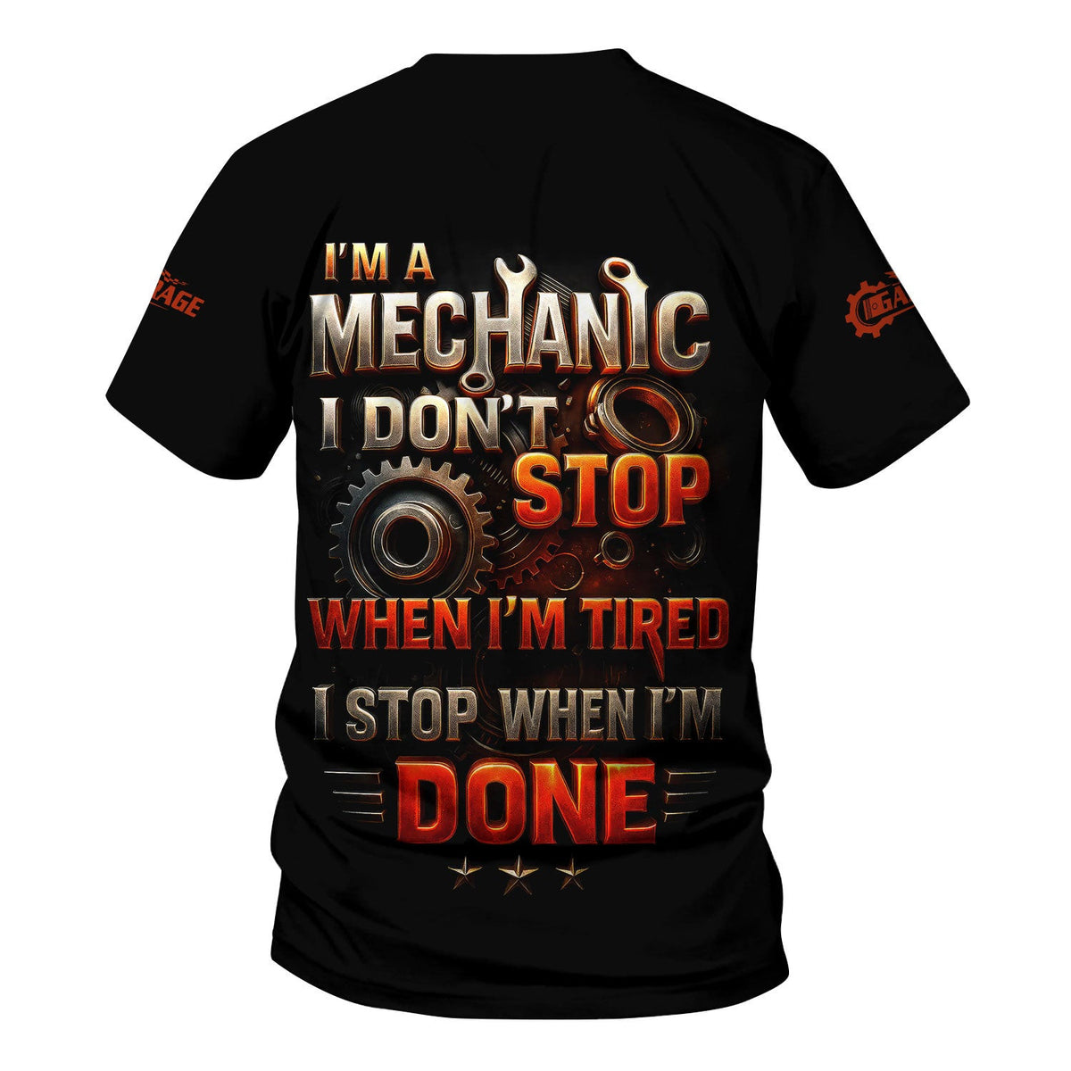 Personalized T-Shirt I'm A Mechanic I Don't Stop When I'm Tired I Stop When I'm Done Funny Car Design Shirt for Mechanics