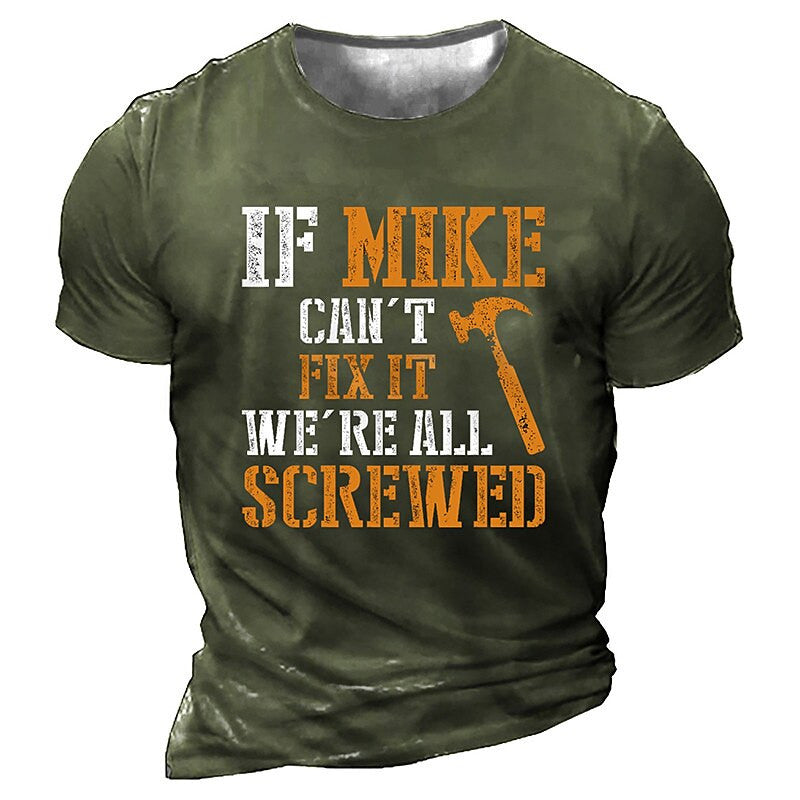 If Mike Can't Fix It, We're All Screwed Machine Lover Shirt, Birthday Gift For Mechanic, Trendy Vintage Tees For Summer